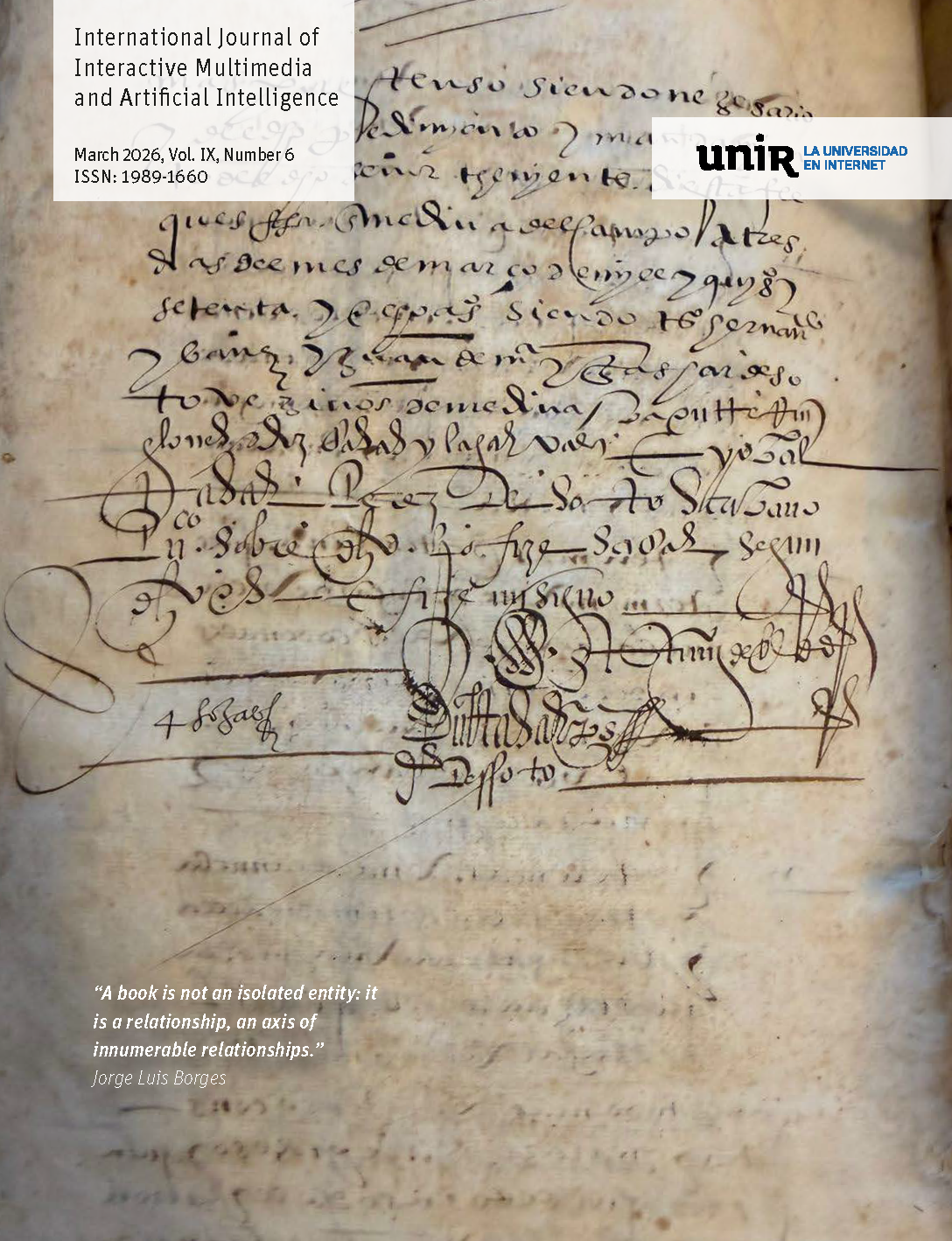 					View Vol. 9 No. 6 (2026): IJIMAI 2026 - Regular Issue.
				